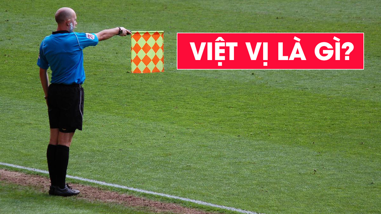 Việt vị là gì