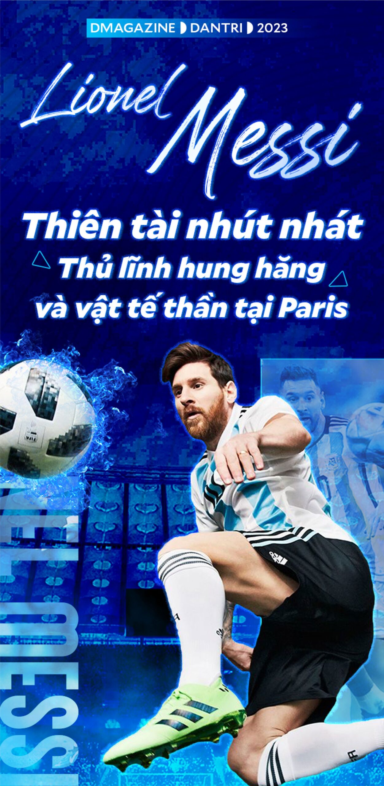 Top 4: Lionel Messi - Thiên tài bóng đá với vẻ đẹp độc đáo