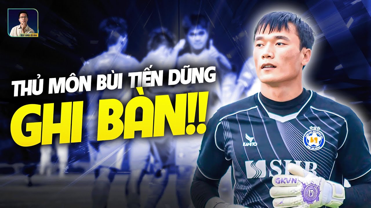 Top 9: Bùi Tiến Dũng - Thủ môn điển trai của đội tuyển Việt Nam